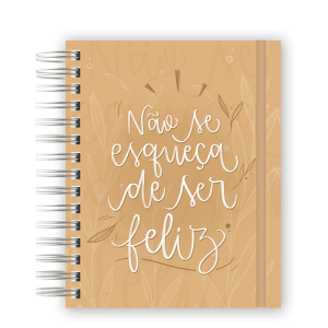 AGENDA - NÃO SE ESQUEÇA DE SER FELIZ