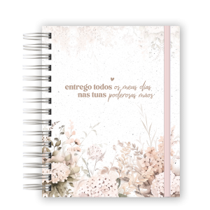 PLANNER -ENTREGO TODOS OS MEUS DIAS NAS TUAS PODEROSAS MÃOS