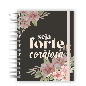 AGENDA - SEJA FORTE E CORAJOSA