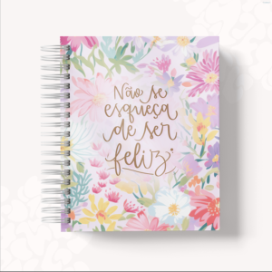 AGENDA  - NÃO SE ESQUEÇA DE SER FELIZ 6